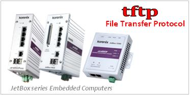 Korenix工業嵌入式計算機新支持tftp協議維護工業網絡系統!
